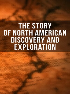 cover image of The Story of North American Discovery and Exploration